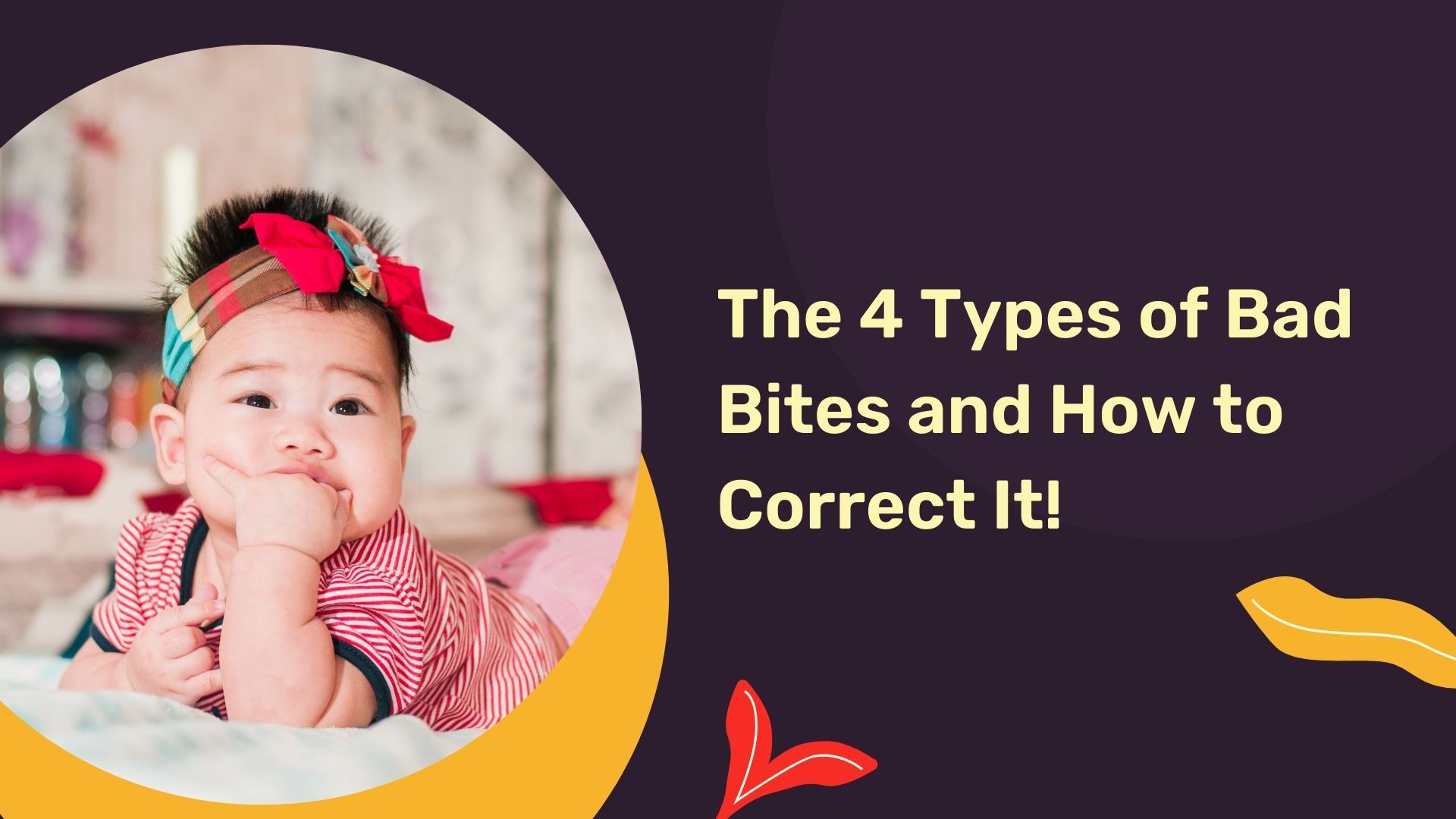 Learn-about-the-four-kinds-of-bad-bites-and-how-to-correct-them-here
